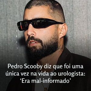 Pedro Scooby diz que foi uma única vez na vida ao urologista: ‘Era mal-informado’